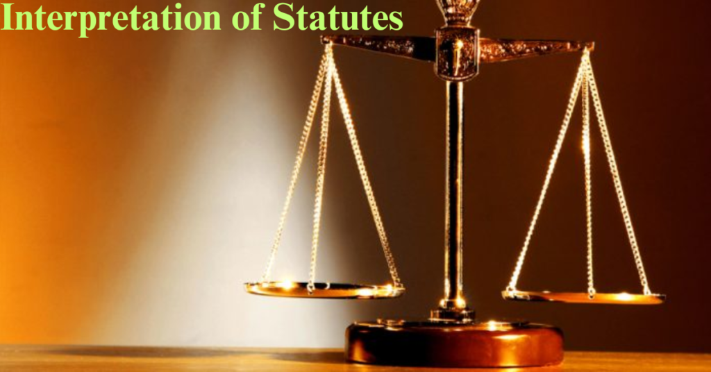 Interpretation of Statutes