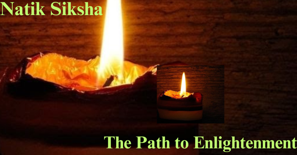 Natik Siksha: The Path to Enlightenment