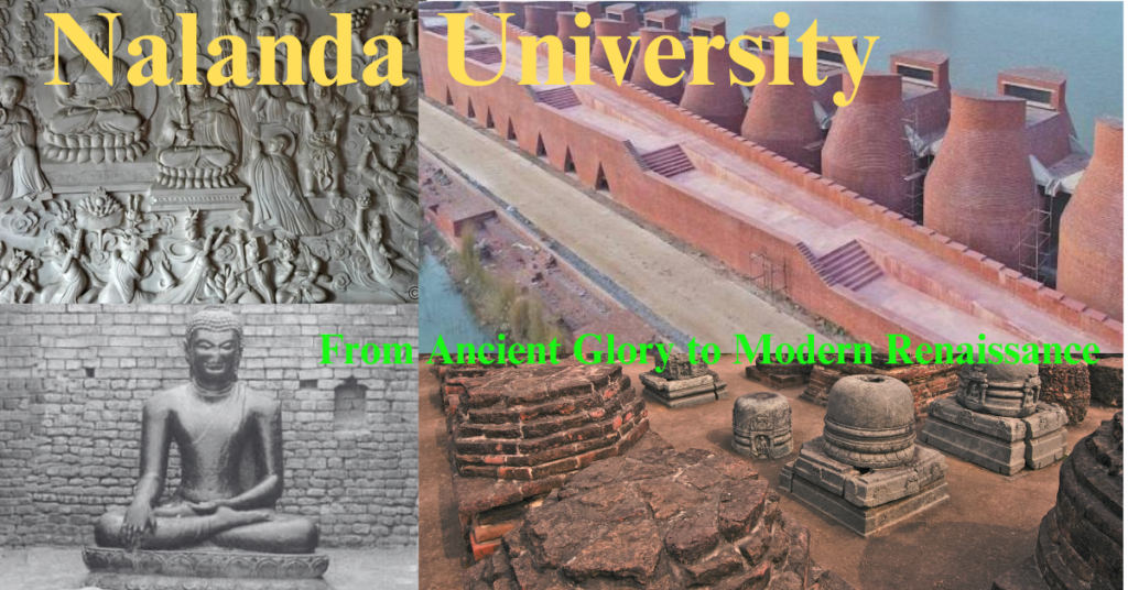 Nalanda University: From Ancient Glory to Modern Renaissance