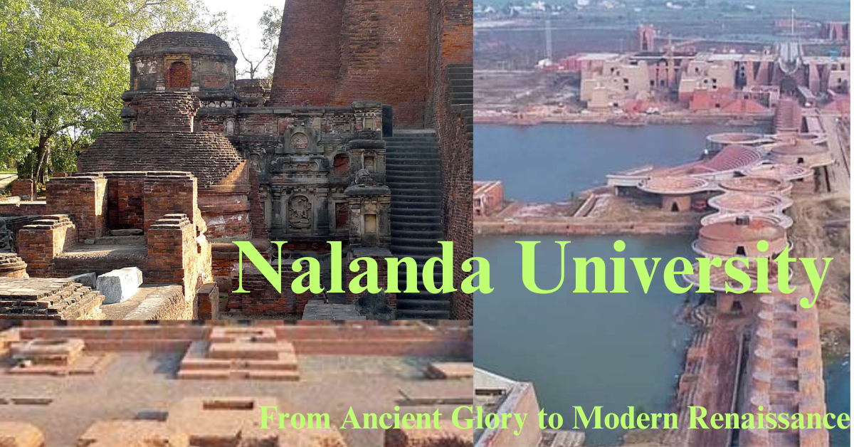 Nalanda University: From Ancient Glory to Modern Renaissance