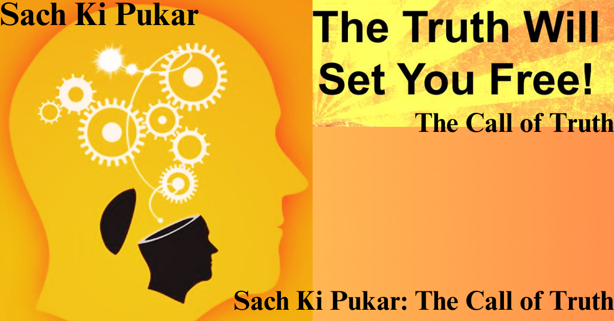 Sach Ki Pukar: The Call of Truth