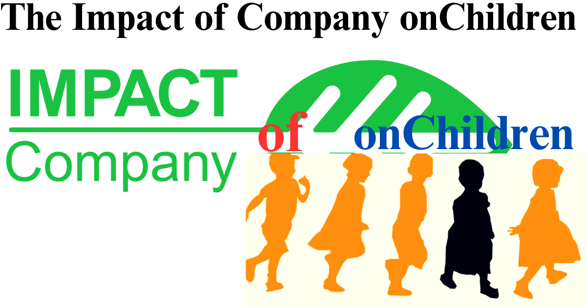 The Impact of Company on Children