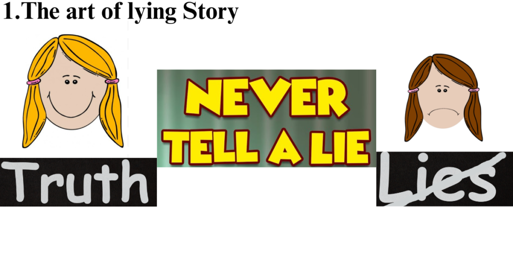 1 .The art of lying Story