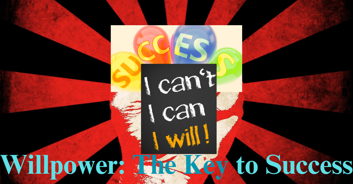 Willpower: The Key to Success