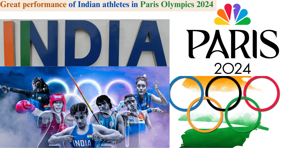 Great performance of Indian athletes in Paris Olympics 2024