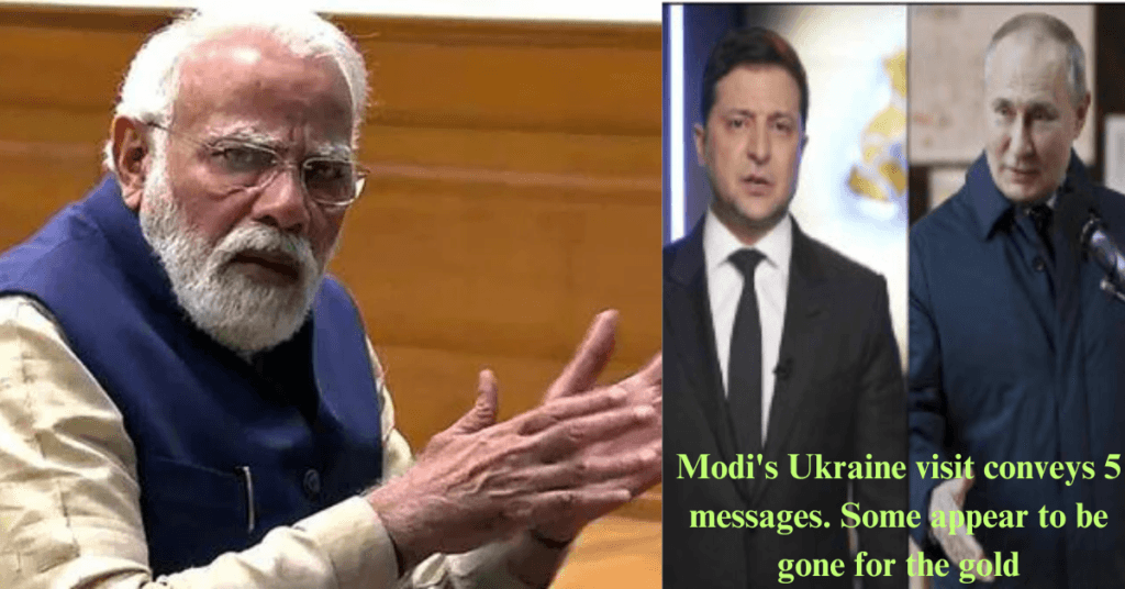 Modi's Ukraine visit conveys 5 messages. Some appear to be gone for the gold