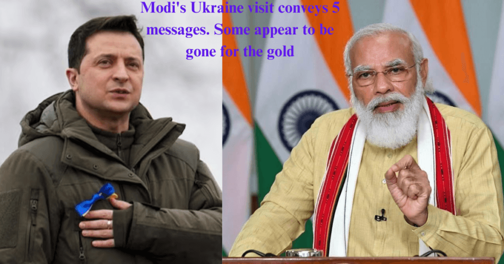 Modi's Ukraine visit conveys 5 messages. Some appear to be gone for the gold