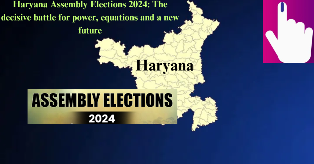 Haryana Assembly Elections 2024: The decisive battle for power, equations and a new future