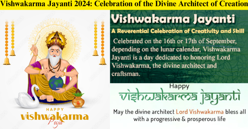 Vishwakarma Jayanti 2024: Celebration of the Divine Architect of Creation