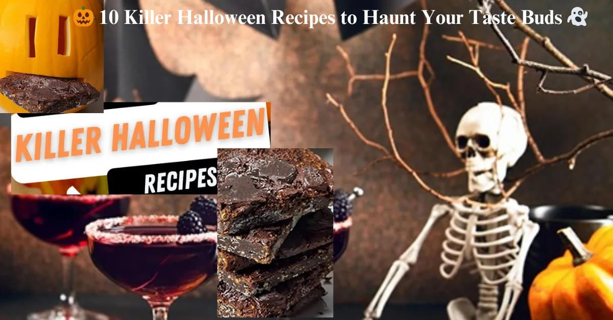 10 Killer Halloween Recipes to Haunt Your Taste Buds