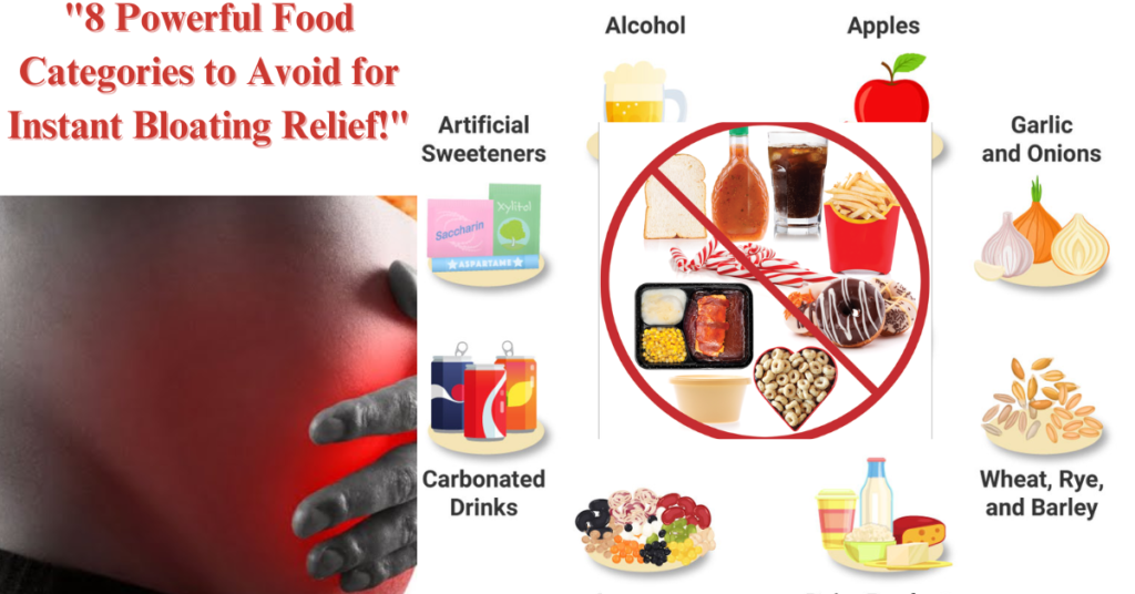 "8 Powerful Food Categories to Avoid for Instant Bloating Relief!"