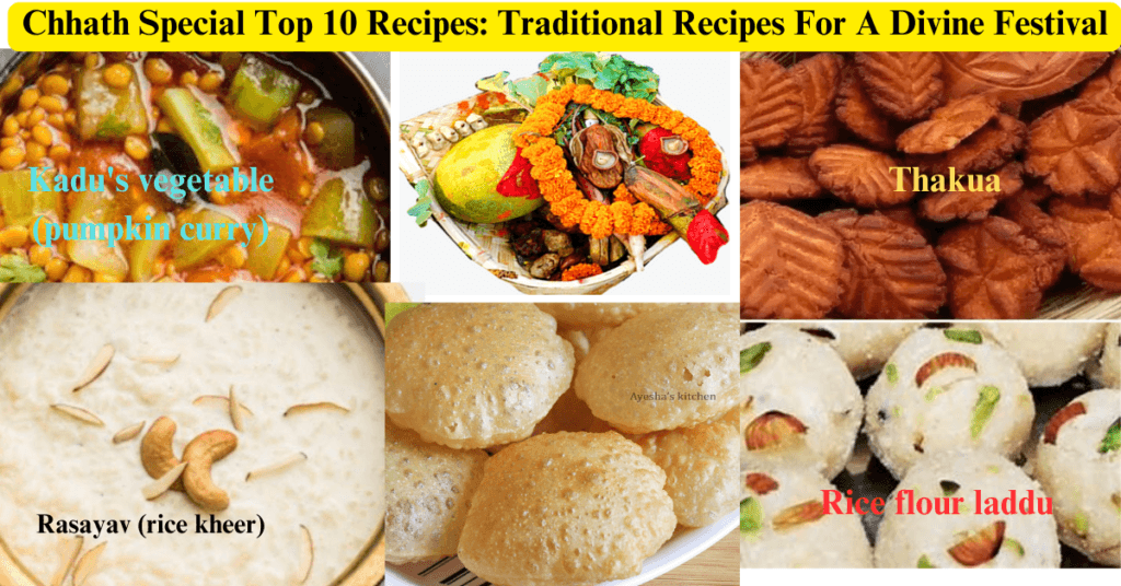 Chhath Special Top 10 Recipes: Traditional Recipes For A Divine Festival