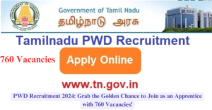 PWD Recruitment 2024: Grab the Golden Chance to Join as an Apprentice with 760 Vacancies!