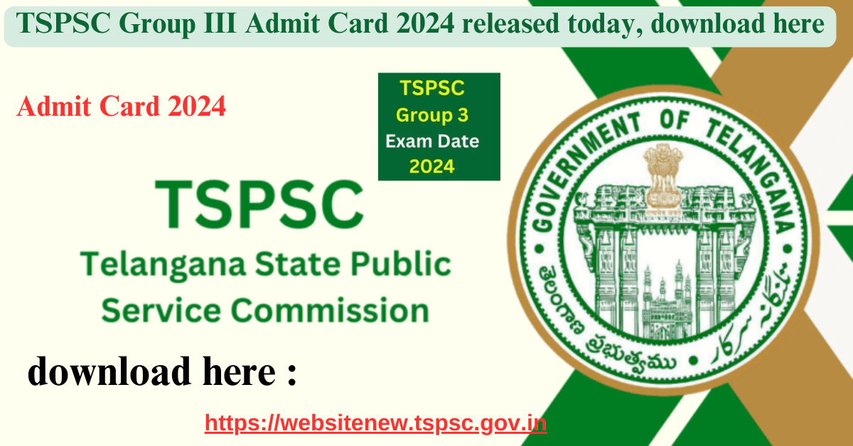 TSPSC Group III Admit Card 2024 released today, download here