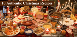 10 Authentic Christmas Recipes