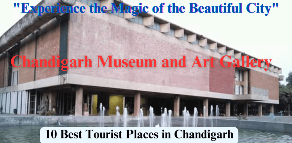 "10 Best Tourist Places in Chandigarh: Experience the Magic of the Beautiful City"