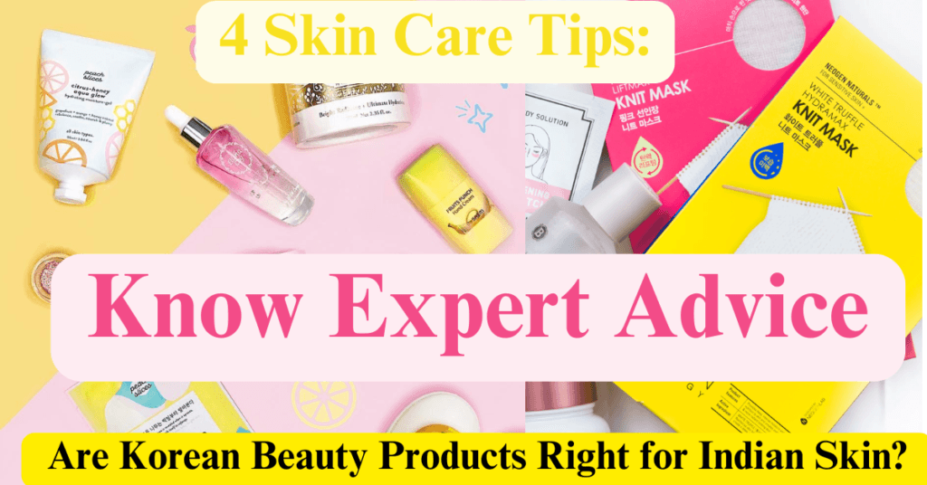 4 Skin Care Tips: Are Korean Beauty Products Right for Indian Skin? Know Expert Advice