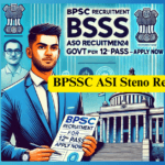 BPSSC ASI Steno Recruitment 2024