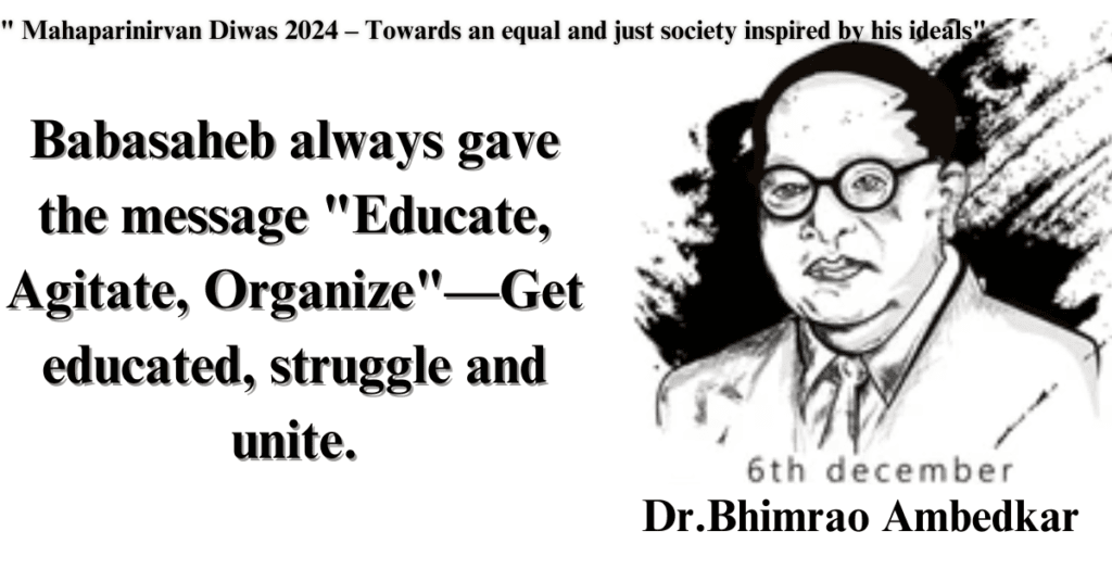 "Bhimrao Ambedkar: Mahaparinirvan Diwas 2024 – Towards an equal and just society inspired by his ideals"