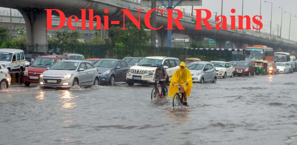 Delhi-NCR Rains