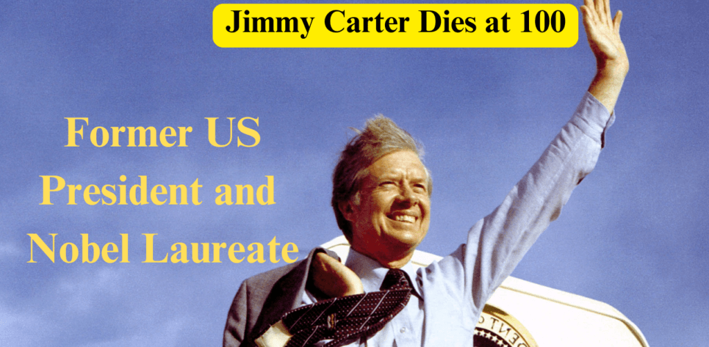 Jimmy Carter Dies at 100