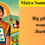 Maiya Samman Yojana