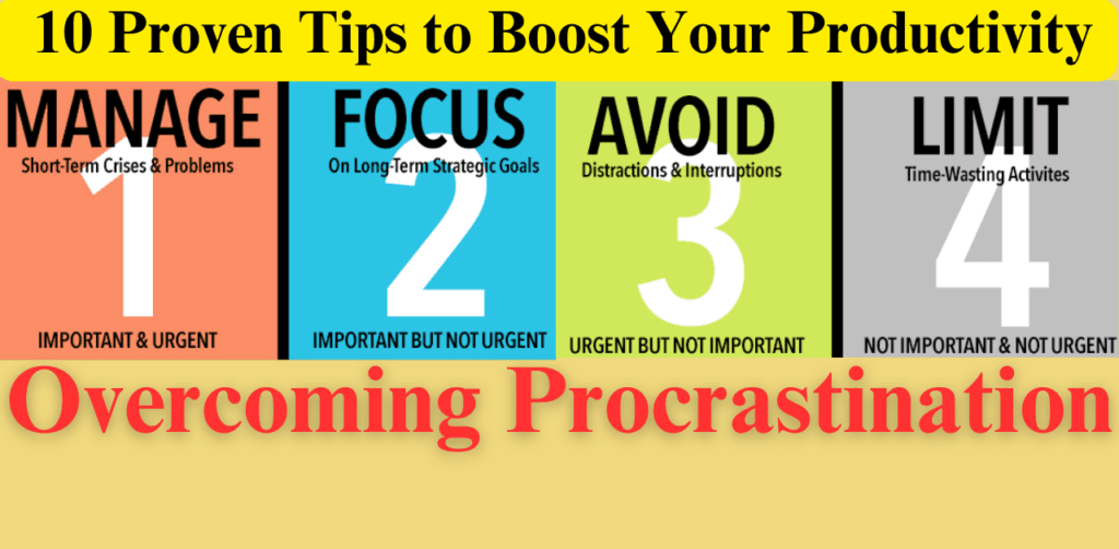 Overcoming Procrastination: 10 Proven Tips to Boost Your Productivity