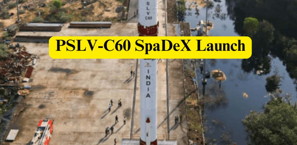 PSLV-C60 SpaDeX Launch