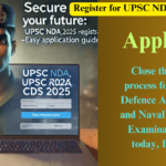 Register for UPSC NDA,CDS 2025 today