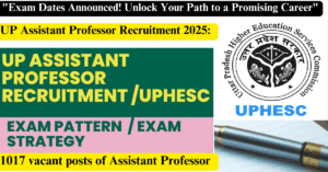 "UP Assistant Professor Recruitment 2025: Exam Dates Announced! Unlock Your Path to a Promising Career"