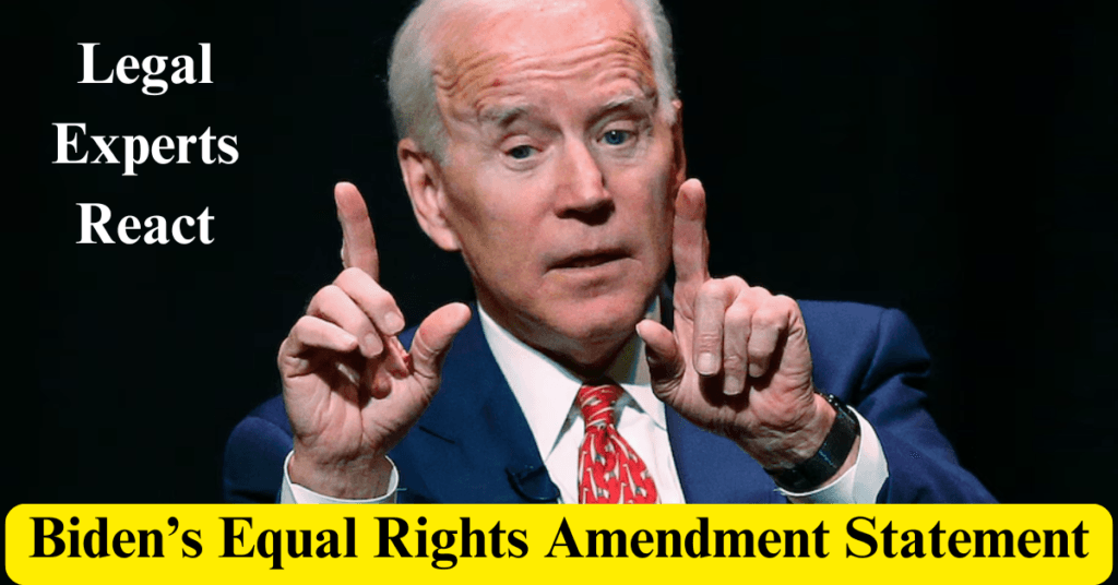 Biden’s Equal Rights Amendment Statement