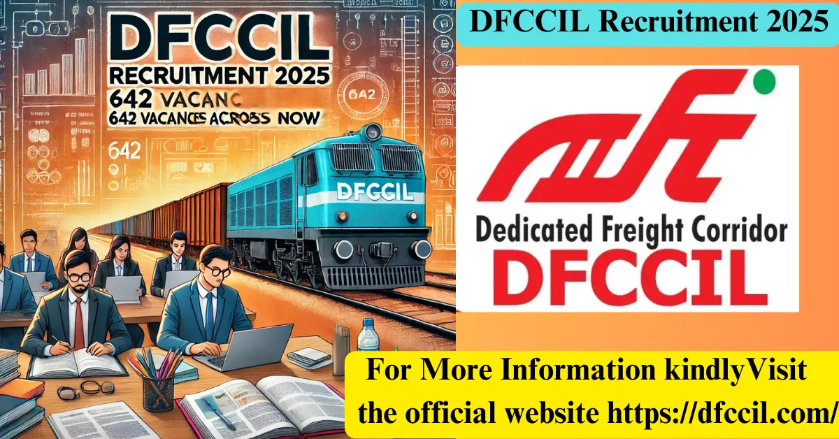 DFCCIL Recruitment 2025