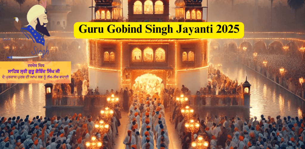 Guru Gobind Singh Jayanti 2025