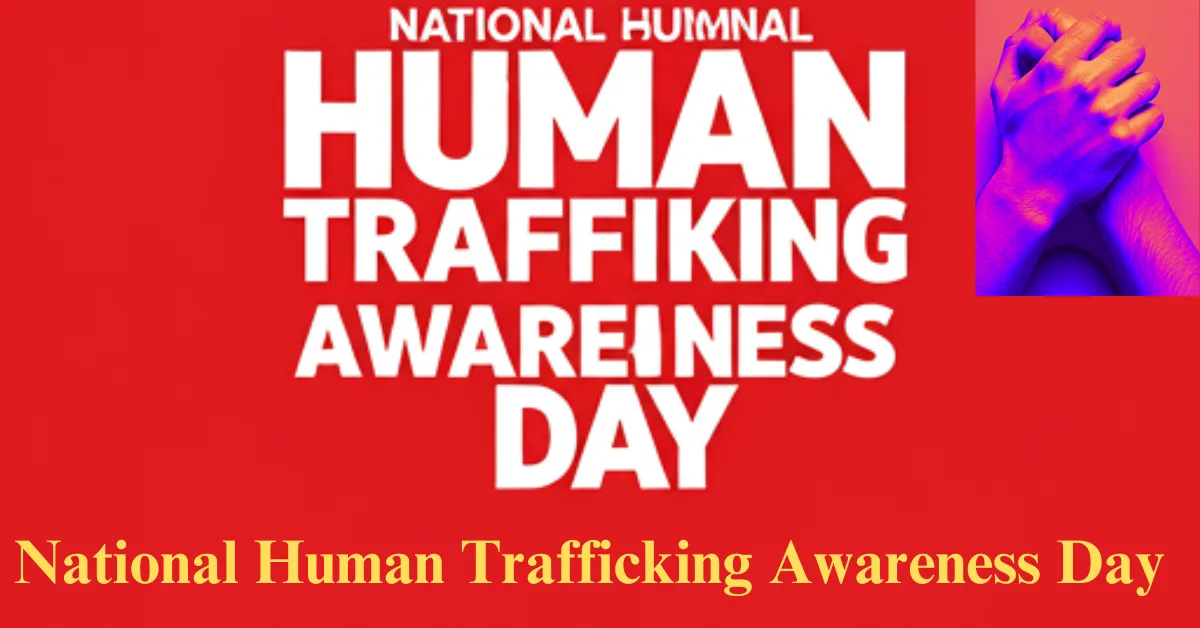 National Human Trafficking Awareness Day