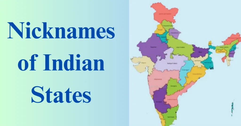 Nicknames of Indian States