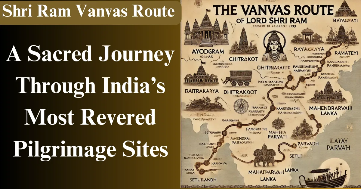 Shri Ram Vanvas Route