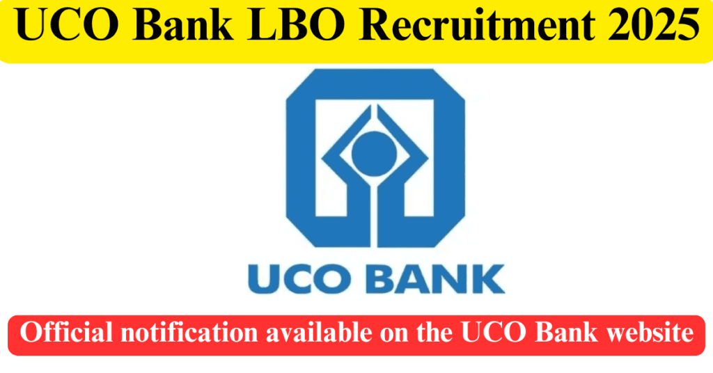 UCO Bank LBO Recruitment 2025