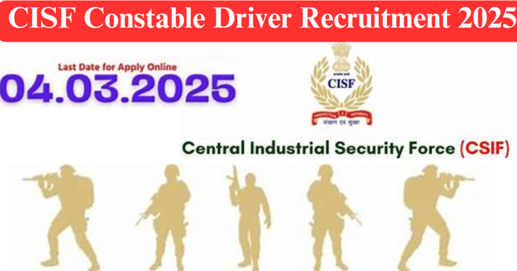 CISF Constable Driver Recruitment 2025