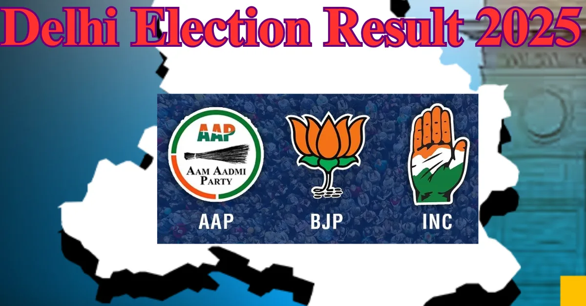 Delhi Election Result 2025