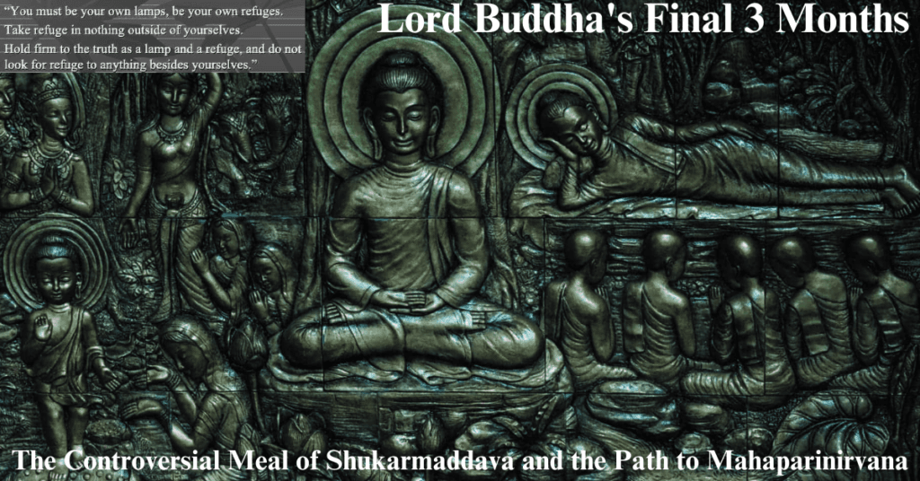 Lord Buddha's Final 3 Months 