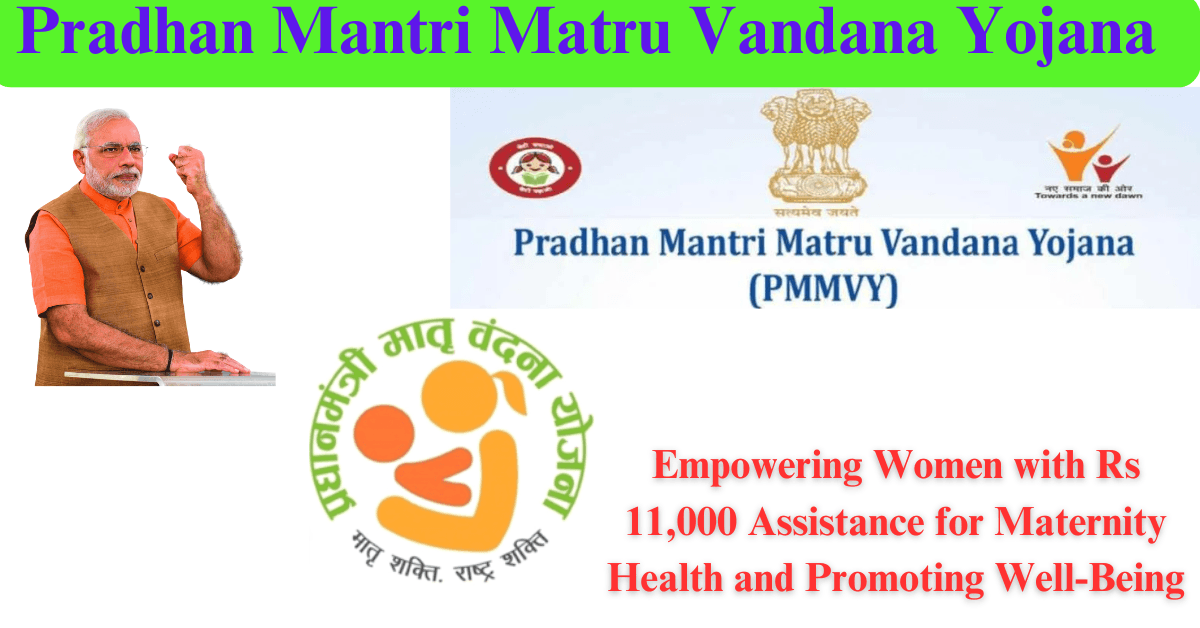 Pradhan Mantri Matru Vandana Yojana