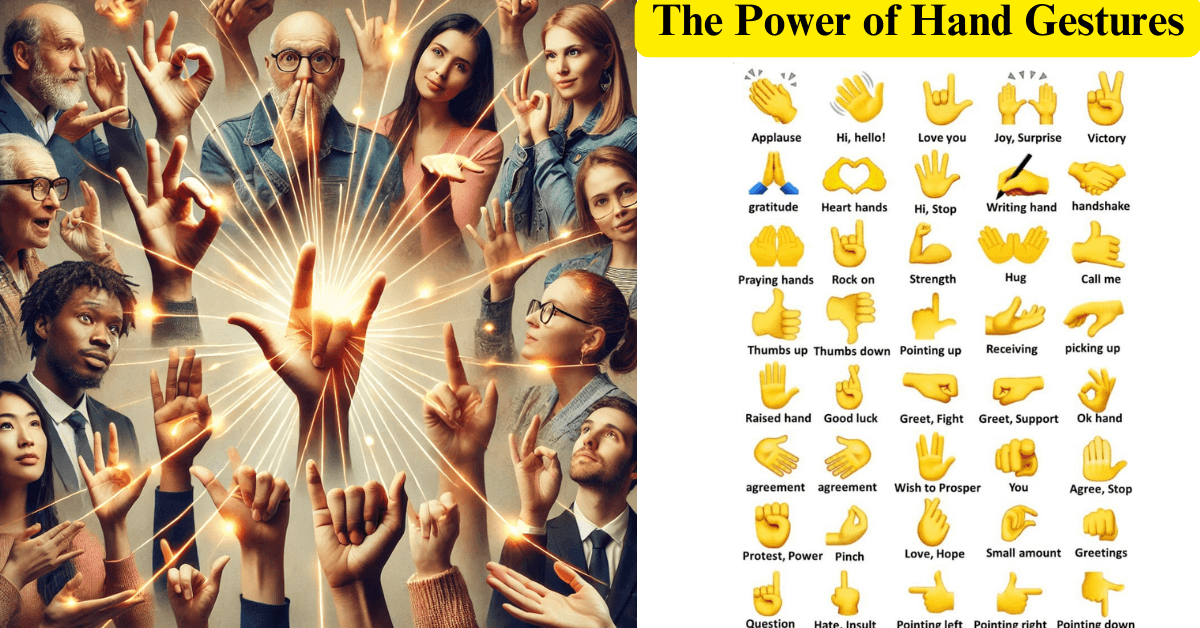 The Power of Hand Gestures