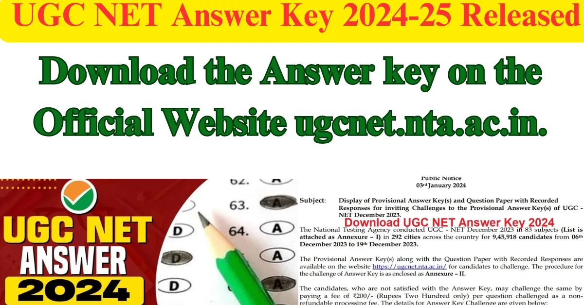 UGC NET Answer Key 2024-25 Released