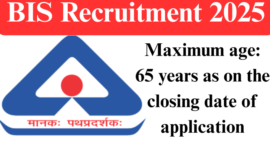 BIS Recruitment 2025