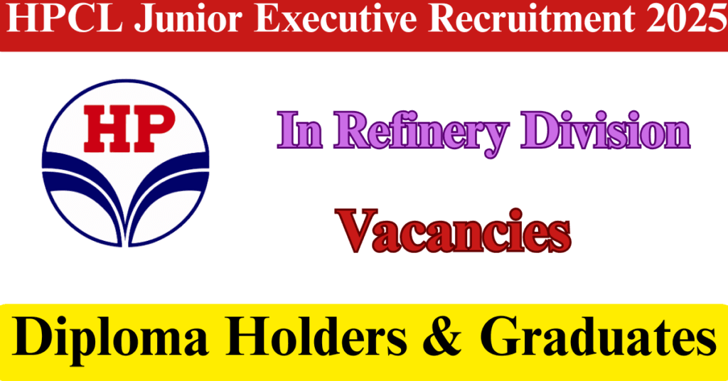 HPCL Junior Executive Recruitment 2025