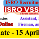 ISRO Recruitment 2025: Apply Now for Assistant, Driver, Fireman & Cook – Don’t Miss This Opportunity! ISRO Recruitment 2025