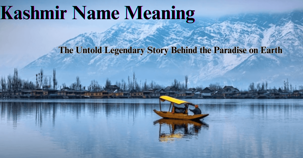 Kashmir Name Meaning