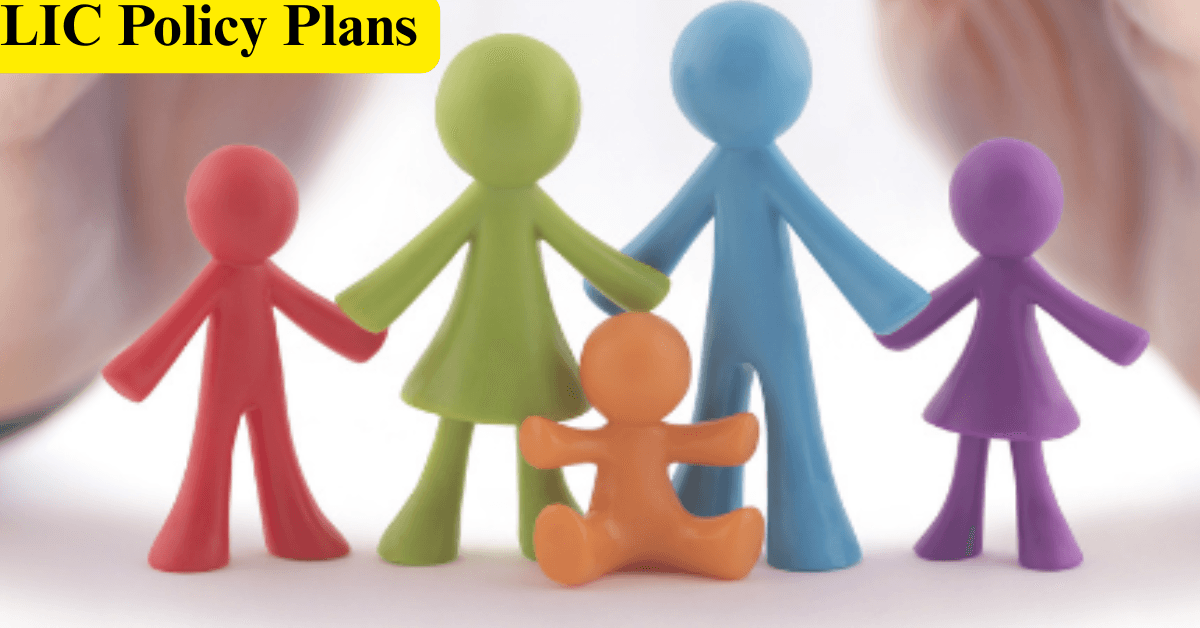 LIC Policy Plans