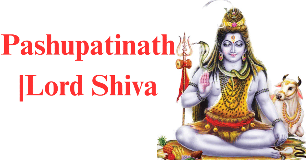 Pashupatinath |Lord Shiva