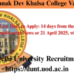Sri Guru Nanak Dev Khalsa College Vacancy 2025